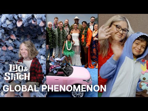Lilo &amp; Stitch | Global Phenomenon | In Theaters Now