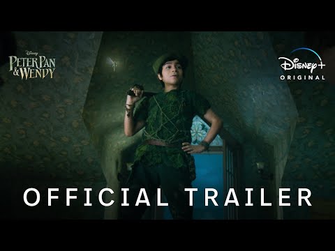 Peter Pan &amp; Wendy | Official Trailer | Disney+