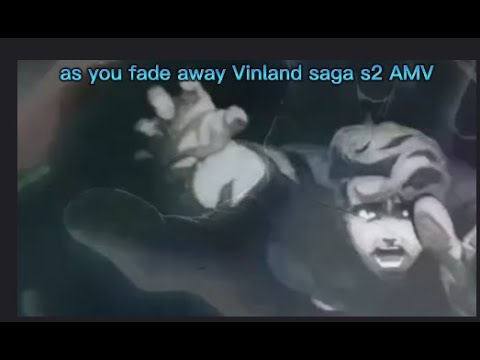 As you Fade away Vinland Saga S2 AMV