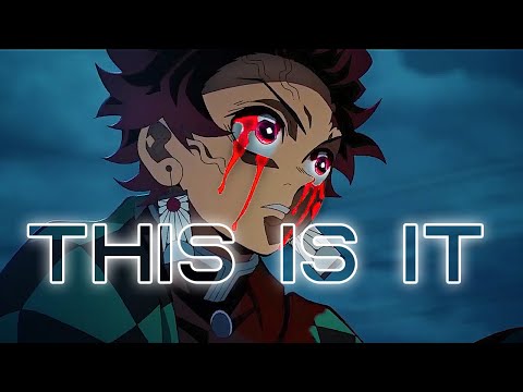 Tanjiro vs Daki // This is it // AMV