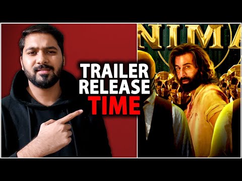 Animal Trailer Release Time | Animal Movie Official CBFC Report And Runtime | Animal Ranbir Kapoor