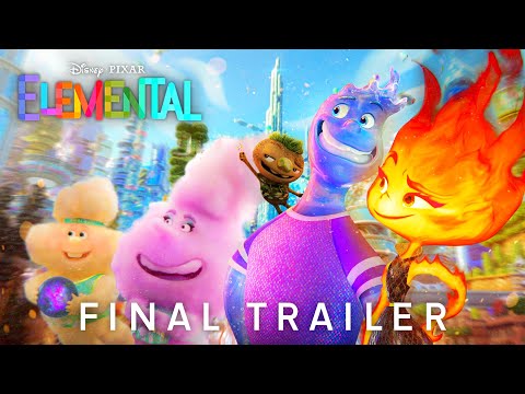 ELEMENTAL – FINAL TRAILER (2023) Disney Pixar Studios (New HD)