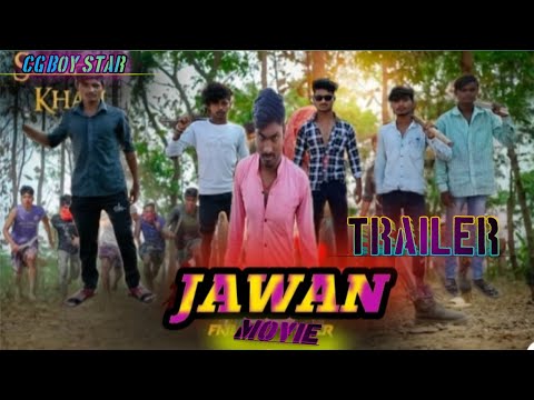 JAWAN MOVIE TRAILER #cgboystar #trendingvideo #viralvideos