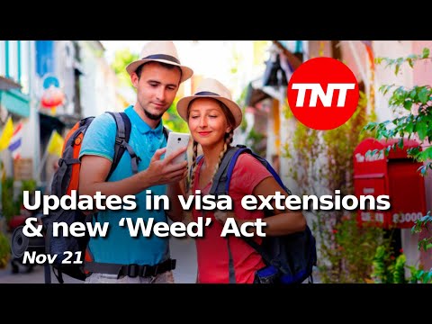 Updates in visa extensions, ‘Weed’ Act &amp; new airlines - Nov 21
