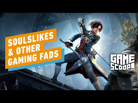 Game Scoop! 761: Soulslikes &amp; Other Gaming Fads