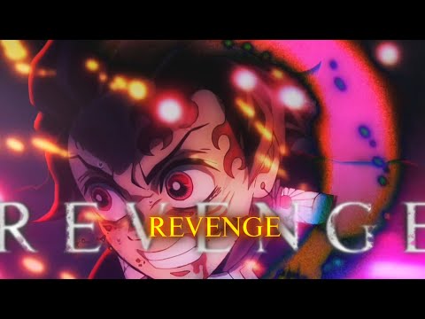 「REVENGE🔥🖤」Demon Slayer「AMV/EDIT」