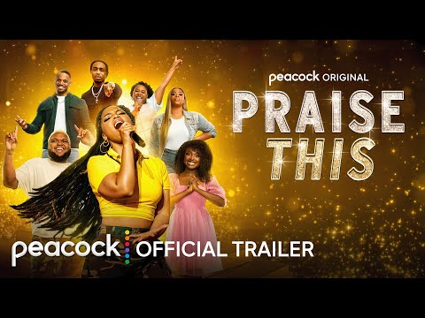 Praise This | Official Trailer | Peacock Original