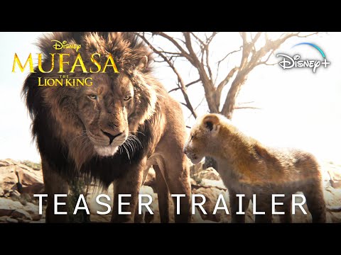 MUFASA: The Lion King - TEASER TRAILER (2024) Live-Action | Disney+ Movie