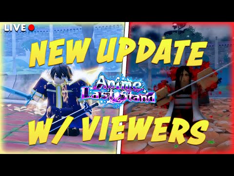 ANIME LAST STAND NEW SAO UPDATE! *LIVE*