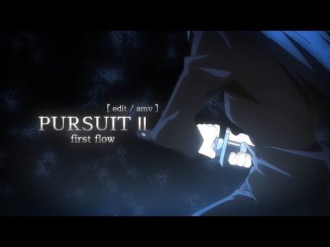 Anime Mix - Pursuit Ⅱ 【 EDIT / AMV 】