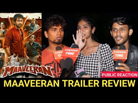 🔴Maaveeran Trailer Public review | Maaveeran Trailer review | Maaveeran Movie trailer review