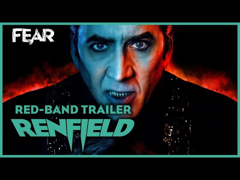 Renfield (2023) Official Red-Band Trailer | Fear