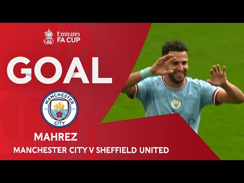 GOAL HAT-TRICK | Riyad Mahrez | Manchester City 3-0 Sheffield United | Emirates FA Cup 2022-23