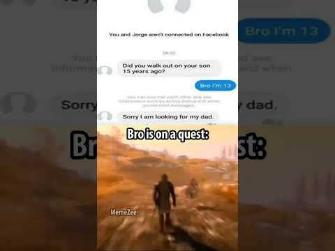 bro is on a quest