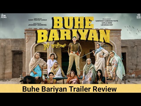 Buhe Bariyan | Neeru Bajwa | Nirmal Rishi | Rubina Bajwa | Punjabi Movie Trailer | Review | PT