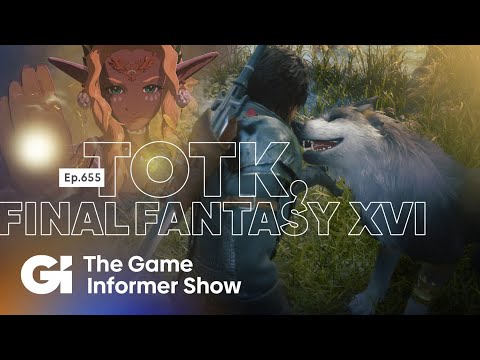 Final Fantasy XVI Cover Reveal And Zelda Launch Week | GI Show