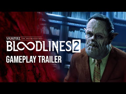 Vampire: The Masquerade - Bloodlines 2 - Gameplay Trailer