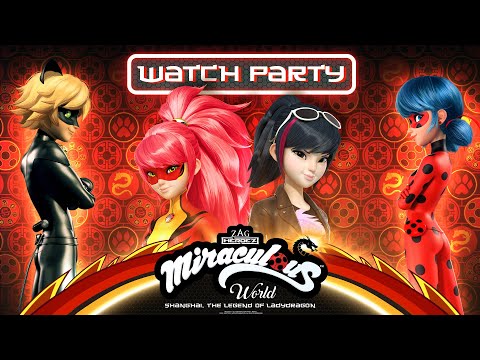 MIRACULOUS WORLD | 🐉 SHANGHAI ⭐ The Legend of Ladydragon | Full Episode | WATCH PARTY 📺