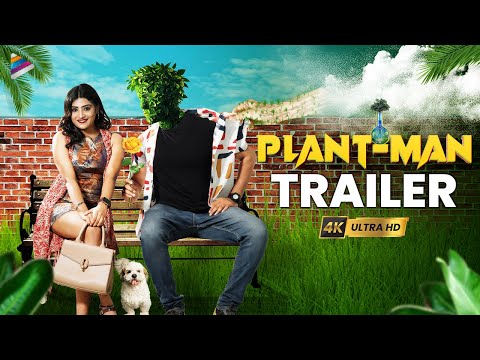 PLANT MAN Telugu Movie Trailer 4K | Chandrasekhar | Sonali Panigrahi | Ananda Balaji | Santhosh Babu