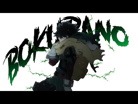 My Hero Academia || AMV || Bokurano