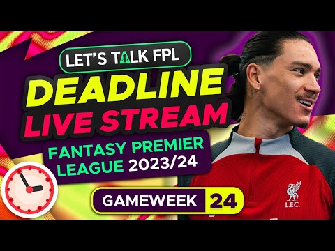 Transfers 🔒 | FPL DEADLINE STREAM GAMEWEEK 24 | Fantasy Premier League Tips 2023/24