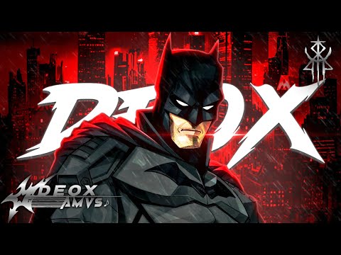 THE BATMAN - (DC Comics) | Runaway |「Amv Edit&#039;s」| Deox.