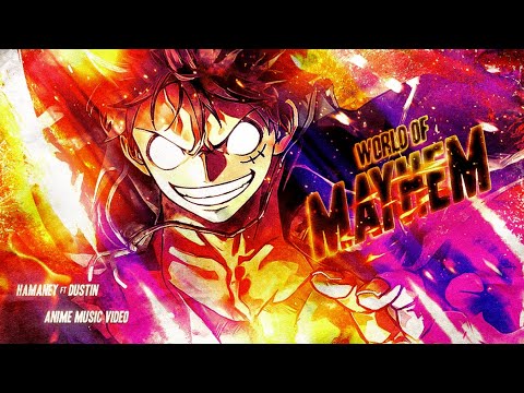 [One Piece AMV] - World of Mayhem @hamaneyy