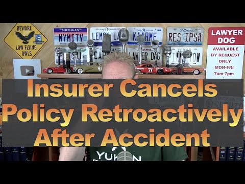 Insurance Co Retroactively Cancels Coverage After Accident