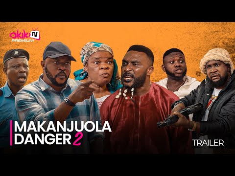 MAKANJUOLA DANGER 2 (SHOWING NOW) - OFFICIAL YORUBA MOVIE TRAILER 2024 | OKIKI PREMIUM TV