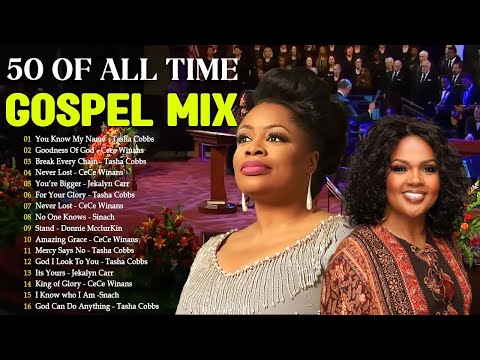 Best Gospel Music | Goodness Of God - 150 Black Gospel Songs- CeCe Winans, Tasha Cobbs, Jekalyn Carr