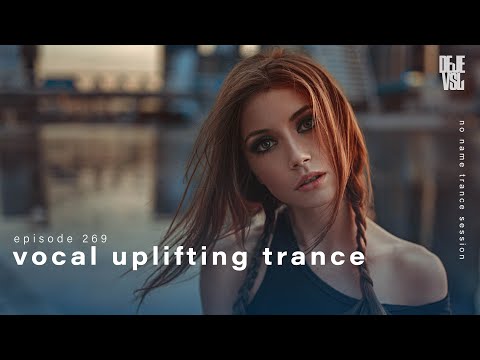 Vocal &amp; Uplifting Trance Mix 2024 - March / NNTS EP. 269
