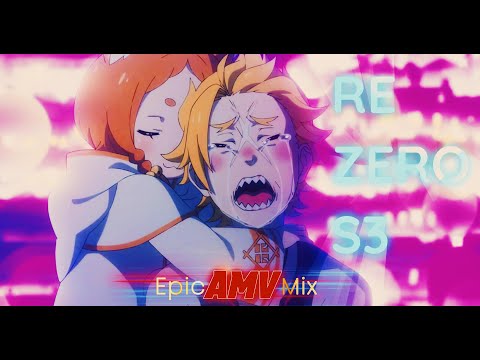 Re:ZERO Attack Arc - Epic Remix of Sadness 【AMV】