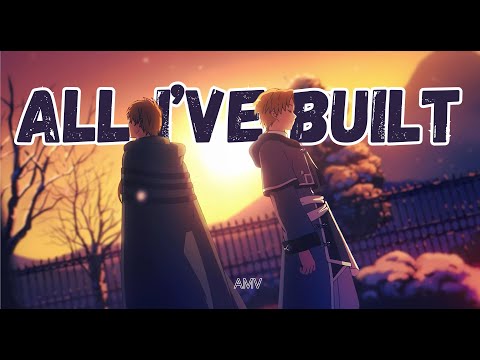 All I&#039;ve Built | Mushoku Tensei AMV |