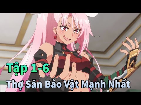 ANIME THÁNG 11 | Thợ Săn Anh Hùng Mạnh Nhất Muốn Giải Nghệ Tập 1-6 | Mèo Gầy Review