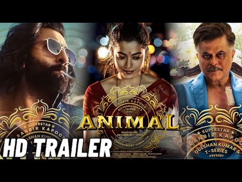 Animal Movie Teaser | Animal Trailer Ranbir kapoor | Animal Movie Trailer | Animal Official Trailer