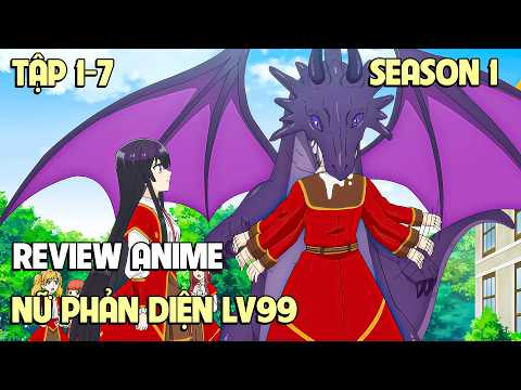 Chuyển Sinh Thành Trùm Ẩn Lv99 | Tập 1-7 | Review Phim Anime Hay