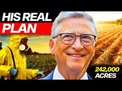 The Frightening Motive Behind Bill Gates Farmland Buying Spree (Senator Issues WARNING)