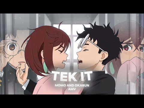 Momo and Okarun - AMV/EDIT - Tek It!
