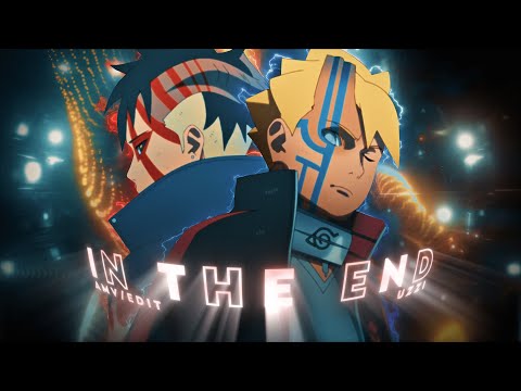 In The End - Boruto vs Kawaki - Boruto&#039;s Death - [AMV/EDIT]!🔥