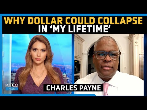 U.S. Dollar Will Lose Its Reserve Status ‘In My Lifetime,’ This is Why &amp; What’s Next – Charles Payne