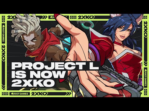 Project L Is Now 2XKO
