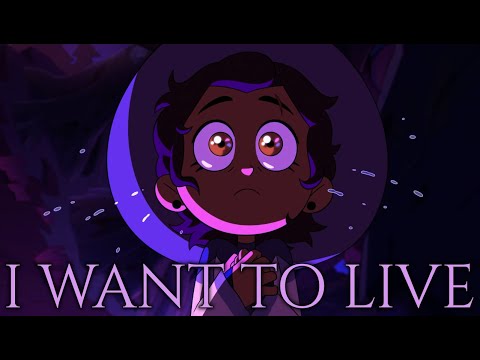 I Want To Live - The Owl House [ For The Future ] AMV ⚠WARNING SPOILERS⚠