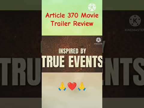 #article370 movie trailer review
