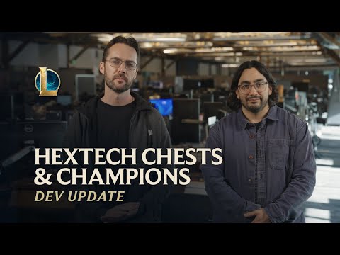 Hextech Chests, Rewards &amp; More | Dev Update - League of Legends