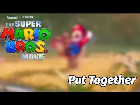 The Super Mario Bros. Movie trailer&#039;s Put Together 6 - with end credit scene