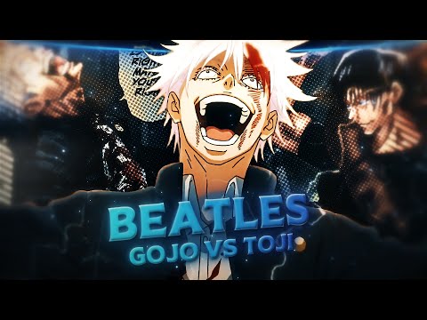 Black Beatles | Gojo vs Toji Round 2 [EDIT/AMV]