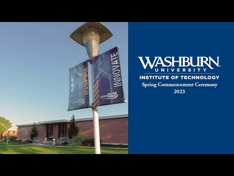 Washburn Institute of Technology | Spring 2023 Commencement