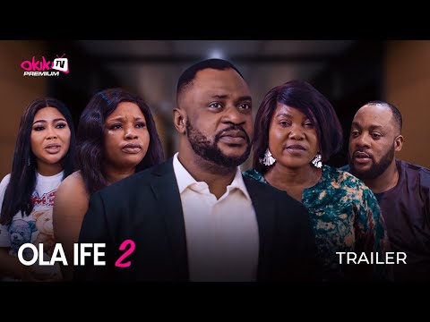 OLA IFE PART 2 (SHOWING NOW!!!) - OFFICIAL YORUBA MOVIE TRAILER 2024 | OKIKI PREMIUM TV