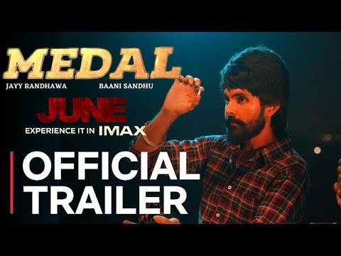 MEDAL Punjabi Movie Trailer | Jayy Randhawa | Baani Sandhu | Medal Movie Trailer | #jayyrandhawa