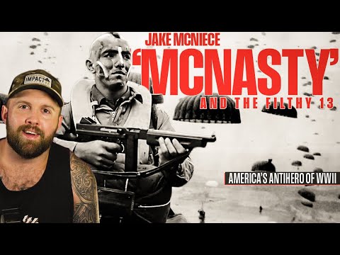 America&#039;s Airborne Anti-hero - Jake &quot;McNasty&quot; McNiece
